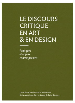 Couverture de Le discours critique en art & en design : pratiques et enjeux contemporains
