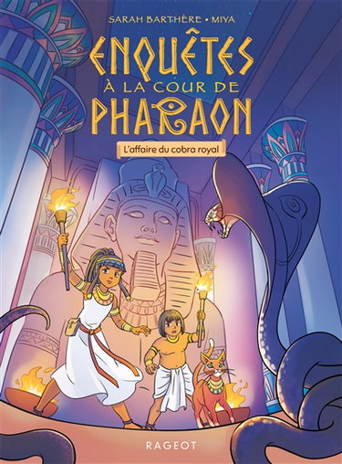 Couverture de Enquêtes à la cour de Pharaon. L'affaire du cobra royal