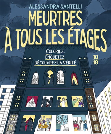 Couverture de Meurtres à tous les étages : coloriez, enquêtez, découvrez la vérité