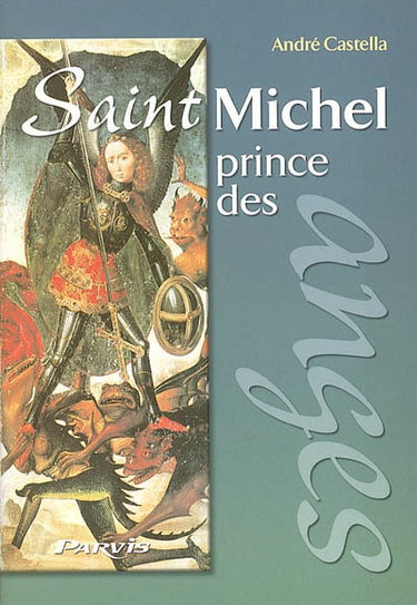 Couverture de Saint Michel : prince des anges