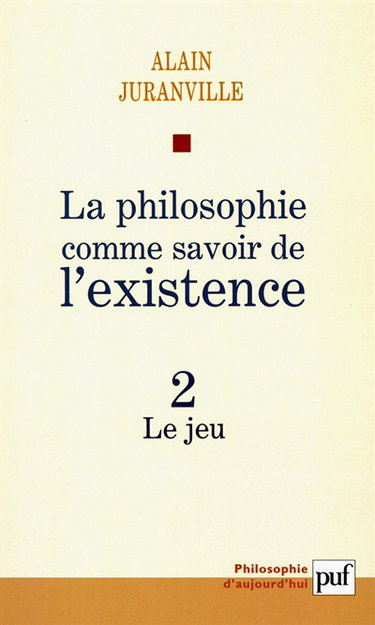 Couverture de La philosophie comme savoir de l'existence. Vol. 2. Le jeu