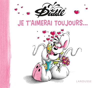 Couverture de Diddl. Je t'aimerai toujours...