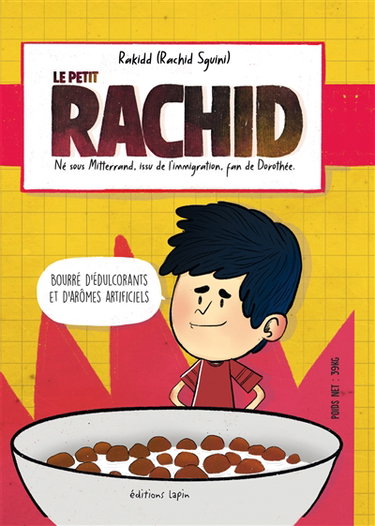 Couverture de Le petit Rachid : né sous Mitterrand, issu de l'immigration, fan de Dorothée
