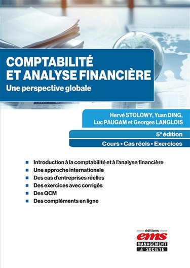 Couverture de Comptabilité et analyse financière : une perspective globale : cours, cas réels, exercices