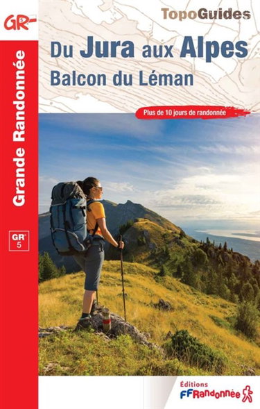 Couverture de Du Jura aux Alpes, balcon du Léman : GR 5 : plus de 10 jours de randonnée
