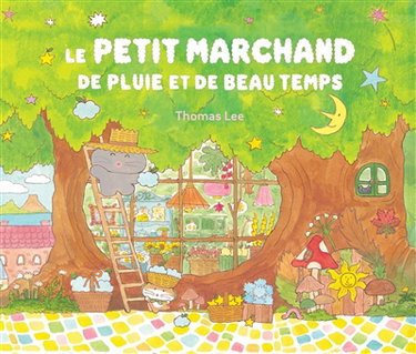 Couverture de Le petit marchand de pluie et de beau temps