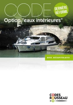 Couverture de Permis bateau Rousseau. Code option eaux intérieures : dernière réforme : avec récapitulatif