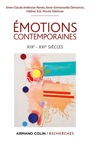 Couverture de Emotions contemporaines : XIXe-XXIe siècles