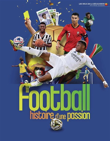 Couverture de Football, histoire d'une passion