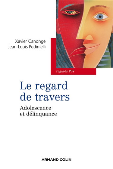 Couverture de Le regard de travers : adolescence et délinquance