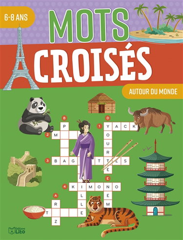 Couverture de Autour du monde : mots croisés : 6-8 ans