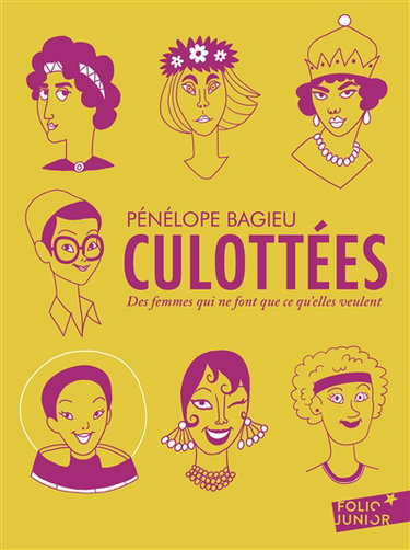 Couverture de Culottées : des femmes qui ne font que ce qu'elles veulent : intégrale