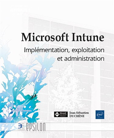 Couverture de Microsoft Intune : implémentation, exploitation et administration