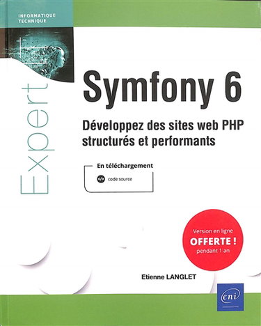 Couverture de Symfony 6 : développez des sites web PHP structurés et performants