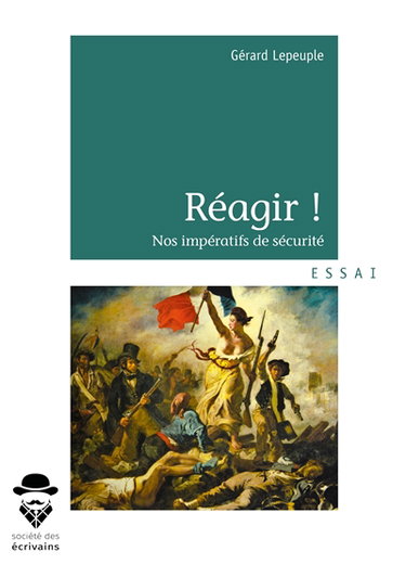 Couverture de Réagir ! : Nos impératifs de sécurité