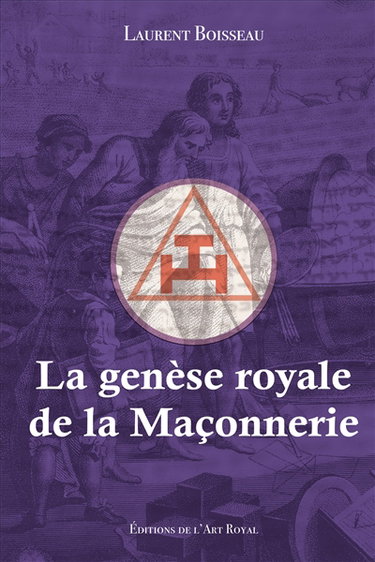Couverture de La genèse royale de la Maçonnerie