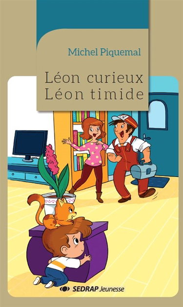 Couverture de Léon curieux, Léon timide
