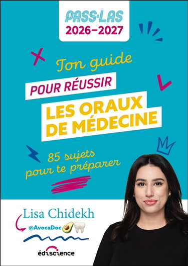 Couverture de Ton guide pour réussir les oraux de médecine : 85 sujets pour te préparer : Pass & LAS 2026-2027