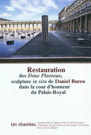 Couverture de Restauration des Deux plateaux, sculpture in situ de Daniel Buren dans la cour d'honneur du Palais-Royal