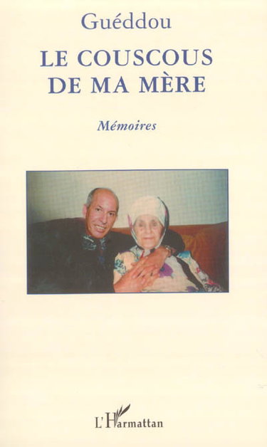 Couverture de Le couscous de ma mère : récit : mémoires