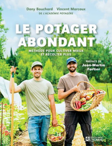 Couverture de Le potager abondant : Méthode pour cultiver mieux et récolter plus