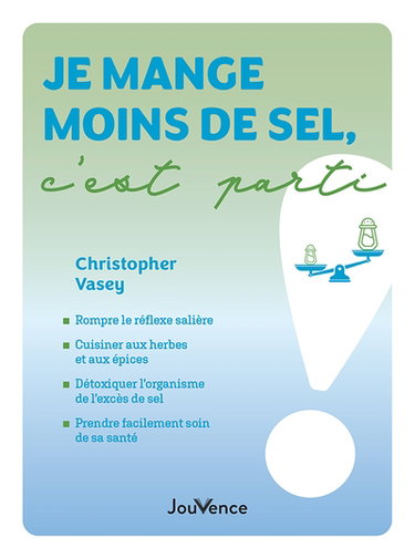 Couverture de Je mange moins de sel, c'est parti !