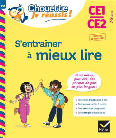 Couverture de S'entrainer à mieux lire CE1, CE2, 7-9 ans : je lis mieux, plus vite, des phrases de plus en plus longues : conforme au programme