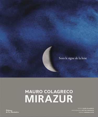 Couverture de Mauro Colagreco : Mirazur : sous le signe de la Lune