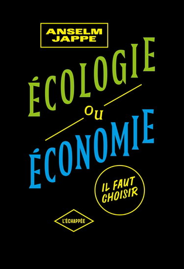 Couverture de Ecologie ou économie : il faut choisir