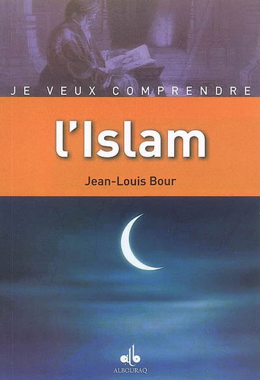 Couverture de Je veux comprendre l'islam : religion de Dieu