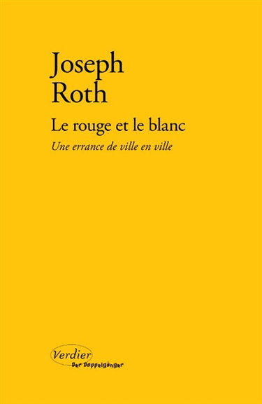 Couverture de Le rouge et le blanc : une errance de ville en ville