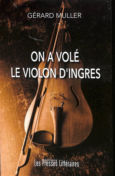 Couverture de On a volé le violon d'Ingres