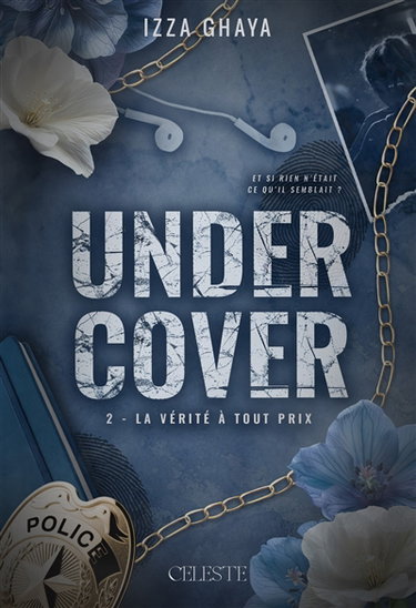 Couverture de Undercover. Vol. 2. La vérité à tout prix