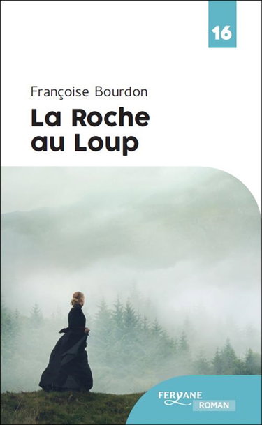 Couverture de La Roche au loup par Françoise Bourdon