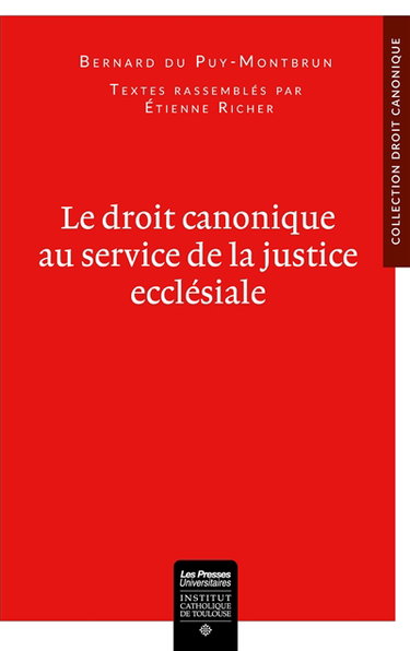 Couverture de Le droit canonique au service de la justice ecclésiale