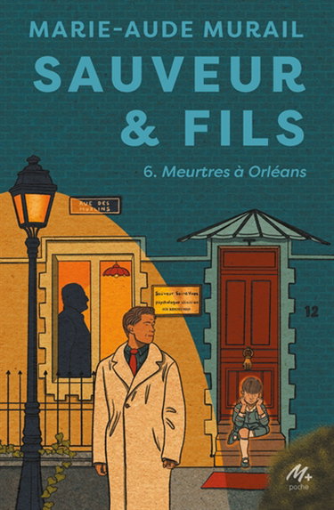 Couverture de Sauveur & fils. Vol. 6. Meurtres à Orléans