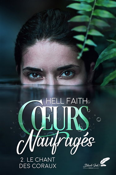 Couverture de Coeurs naufragés. Vol. 2. Le chant des coraux