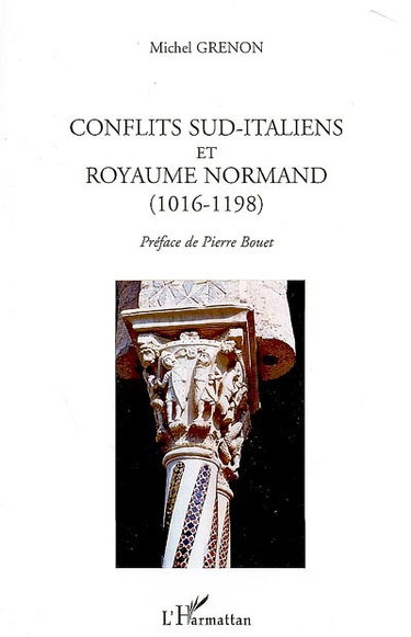 Couverture de Conflits sud-italiens et royaume normand (1016-1198)
