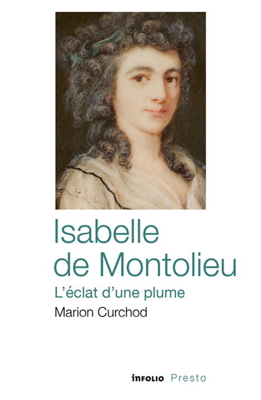 Couverture de Isabelle de Montolieu, l'éclat d'une plume