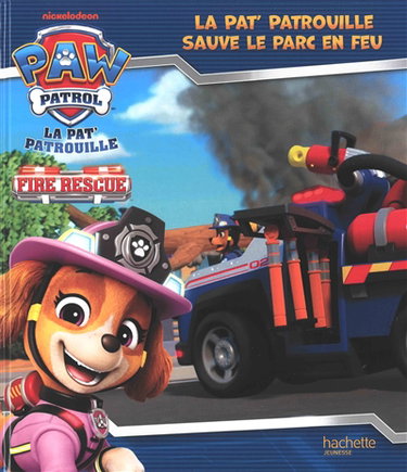 Couverture de La Pat' Patrouille. La Pat' Patrouille sauve le parc en feu