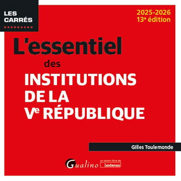 Couverture de L'essentiel des institutions de la Ve République : 2025-2026 par Gilles Toulemonde