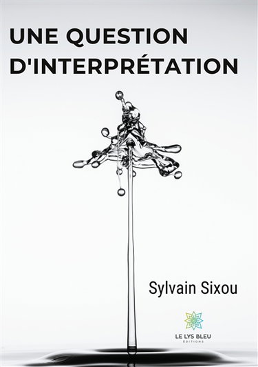 Couverture de Une question d'interprétation