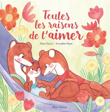 Couverture de Toutes les raisons de t'aimer