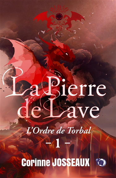 Couverture de La pierre de lave. Vol. 1. L'ordre de Torbal