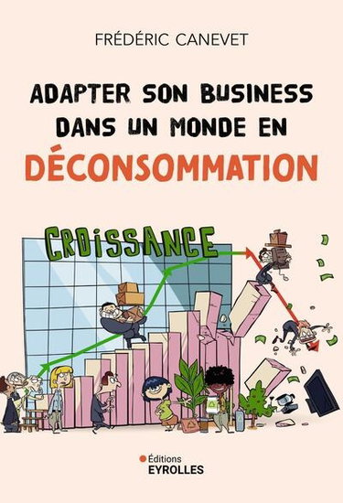 Couverture de Adapter son business dans un monde en déconsommation