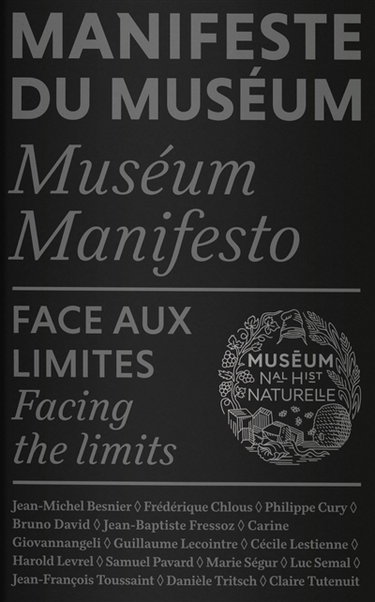 Couverture de Manifeste du Muséum. Face aux limites. Facing the limits. Museum manifesto. Face aux limites. Facing the limits