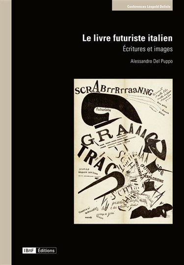 Couverture de Le livre futuriste italien : écritures et images