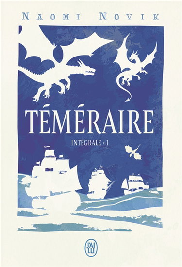 Couverture de Téméraire : intégrale. Vol. 1