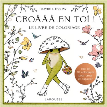 Couverture de Croâââ en toi : coloriage par Maybell Eequay