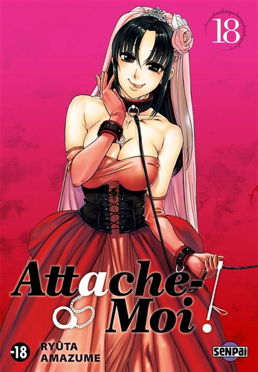 Couverture de Attache-moi !. Vol. 18 par Ryuta Amazume